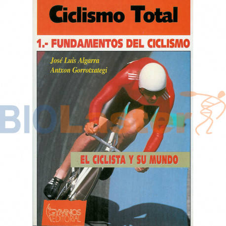 Ciclismo Total 1.-Fundamentos del Ciclismo OUTLET