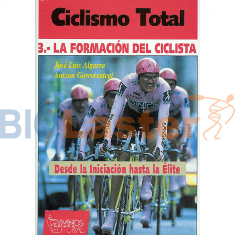 Ciclismo Total 3. La Formación del Ciclista OUTLET